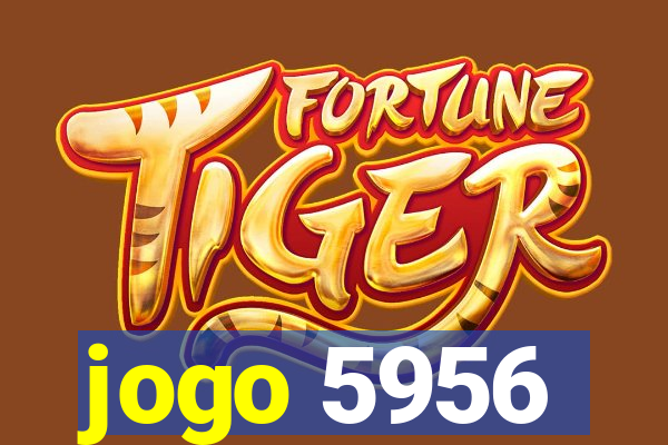 jogo 5956